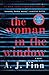 The Woman in the Window by A.J. Finn