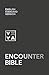 Holy Bible: English Standard Version (ESV) Encounter Bible