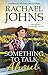 Something to Talk About (Rose Hill, #2)