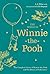 Winnie-the-Pooh: The World of Winnie-the-Pooh: Perfect Present for Children and Adult fans of Milne’s Classics