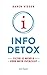 Infodetox: filter de wereld voor meer overzicht