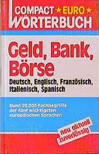 Geld, Bank, Börse Wörterbuch (Hardcover)