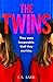 The Twins