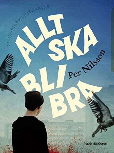 Allt ska bli bra (Hardcover)