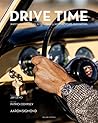 Drive Time Deluxe Edition: Watches Inspired by Automobiles, Motorcycles, and Racing