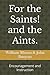 For the Saints and the Aints by Stuart Brogden