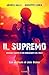 Il supremo. Ascesa e caduta...
