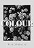 Colour