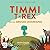 Timmi T-Rex und die große Umarmung