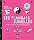 Les Flammes Jumelles - Vivre l’amour inconditionnel