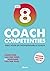 De 8 coachcompetenties : Gids voor de professionele coach