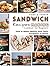 Sandwich Recipes Making by Pamela Turner
