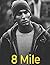 8 Mile by Daniel Sheehan
