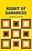 Heart of Darkness
