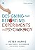 Designing and Reporting Experiments in Psychology