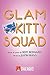 Glam Kitty Squad