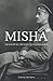 Misha, Grand Duke Michael A...