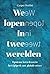We lopen in twee werelden by Casper Stubbé