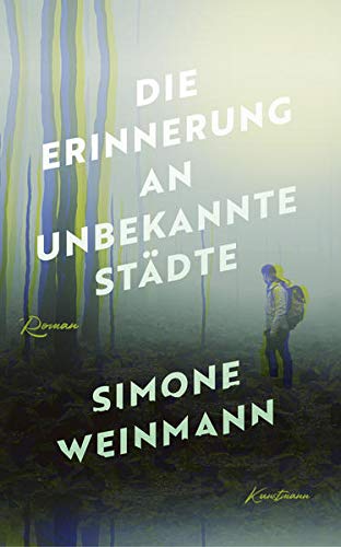 Die Erinnerung an unbekannte Städte (Hardcover)