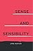 SENSE AND SENSIBILITY