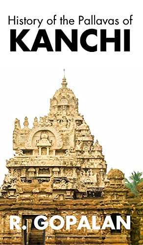 History of the Pallavas of KANCHI (Hardcover)