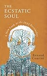 The Ecstatic Soul...