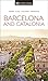 DK Eyewitness Barcelona and Catalonia by D.K. Eyewitness Travel