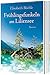Frühlingsfunkeln am Liliensee
