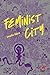 Feminist City