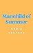 Manchild Of Summer