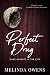 Perfect drug by Melinda Owens