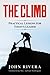 The Climb: Practical Lessons For Today's Leader