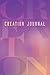Creation Journal