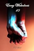 Every Wickedness 10