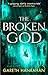 The Broken God (The Black Iron Legacy, #3)