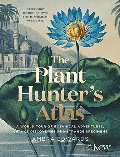 Plant Hunters Atlas (Hardcover)