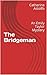 The Bridgeman (Emily Taylor Mystery #1)