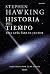 Historia del tiempo, una guía para el lector by Stephen W. Hawking