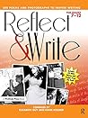 Reflect and Write: 300 Poems and Photographs to Inspire Writing (Grades 7-12)