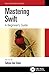 Mastering Swift by Sufyan bin Uzayr