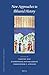 New Approaches to Ilkhanid History by Timothy  May
