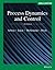 Process Dynamics and Control