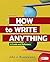 Loose-leaf Version for How to Write Anything: A Guide and Reference
