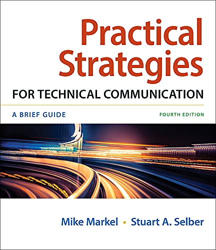 Loose-leaf Version for Practical Strategies for Technical Communication (Loose Leaf)
