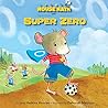 Super Zero (Mouse Math)