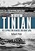 The Battle for Tinian: Vital Stepping Stone in America’s War Against Japan