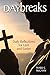 Daybreaks: Daily Reflections for Lent and Easter