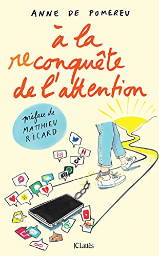 À la reconquête de l´attention (Paperback)