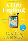 A Tidy Ending by Joanna  Cannon