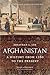Afghanistan: A History from 1260 to the Present, Expanded and Updated Edition
